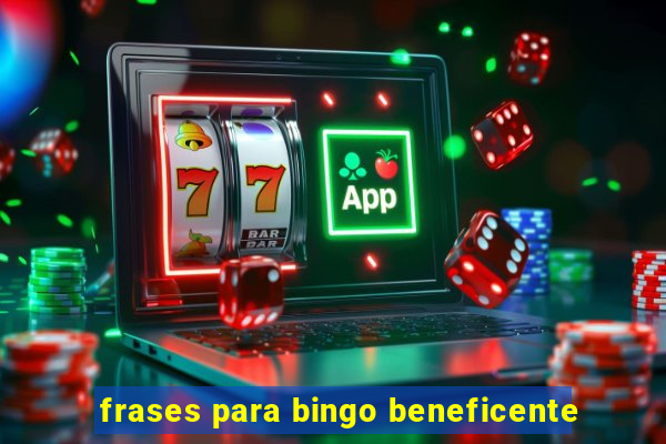 frases para bingo beneficente